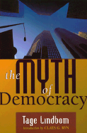 The Myth of Democracy