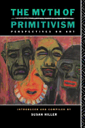 The Myth of Primitivism