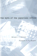The Myth of the Paperless Office