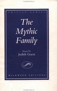 The Mythic Family: An Essay
