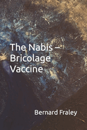 The Nabis - Bricolage Vaccine