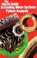 The NALCO Guide to Cooling Water Systems Failure Analysis