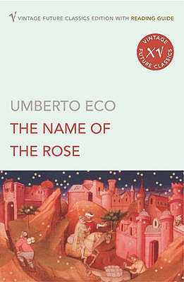 The Name of the Rose - Eco, Umberto