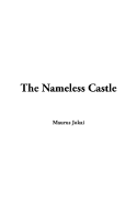 The Nameless Castle - Jokai, Maurus, and Boggs, S E (Translated by)