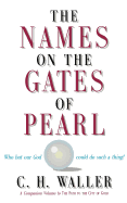 The Names on the Gates of Pearl
