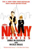 The Nanny Diaries - McLaughlin, Emma, and Kraus, Nicola