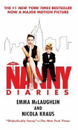 The Nanny Diaries - McLaughlin, Emma, and Kraus, Nicola