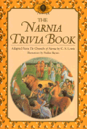 The Narnia Trivia Book - Lewis, C S