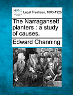 The Narragansett Planters: A Study of Causes.