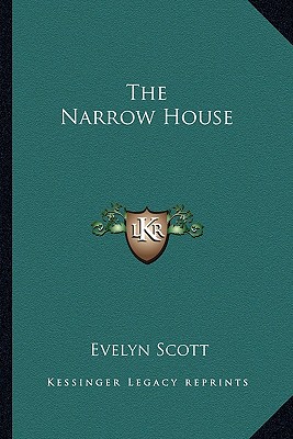 The Narrow House - Scott, Evelyn