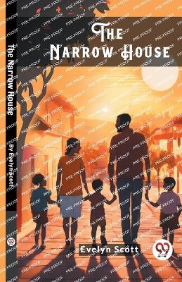 The Narrow House - Scott, Evelyn