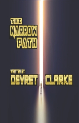 The Narrow Path - Clarke, Devret