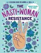 The Nasty Woman Resistance Coloring Book