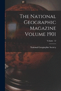 The National Geographic Magazine Volume 1901; Volume 12