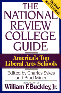 The National Review College Guide: America's 50 Top Liberal Arts Schools