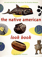 The Native American Look Book - Weiss, Dawn, and Sullivan, Missy, and Zaffran, Barbara