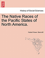 The native races of the Pacific states of North America