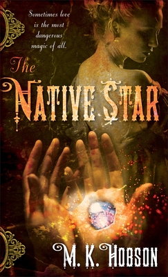 The Native Star - Hobson, M K