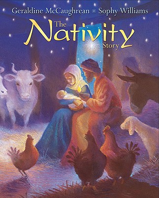 The Nativity Story - McCaughrean, Geraldine