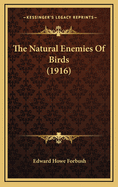 The Natural Enemies of Birds (1916)