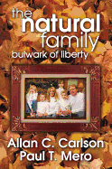 The Natural Family: Bulwark of Liberty