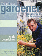 The Natural Gardener: Lessons from the Landscape