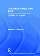 The Natural History of Earth: Debating Long-Term Change in the Geosphere and Biosphere
