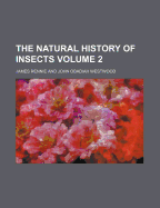 The Natural History of Insects Volume 2