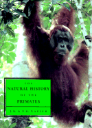 The Natural History of the Primates - Napier, John Russell, and Napier, P H