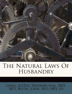 The Natural Laws of Husbandry