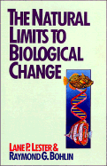 The Natural Limits to Biological Change