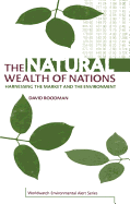 The Natural Wealth of Nations: Harnessing the Market and the Environment