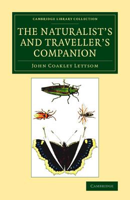 The Naturalist's and Traveller's Companion - Lettsom, John Coakley