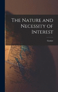 The Nature and Necessity of Interest