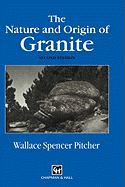 The Nature and Origin of Granite