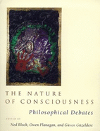 The Nature of Consciousness: Philosophical Debates