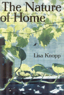 The Nature of Home: A Lexicon of Essays