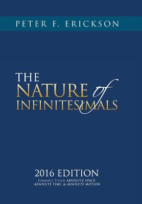 THE NATURE of INFINITESIMALS - Erickson, Peter F