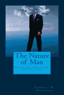 The Nature of Man: Psychology, Philosophy, and Theology