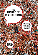The Nature of Marketing: Marketing to the Swarm as Well as the Herd