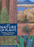 The Nature of Plants: Habitats, Challenges & Adaptations