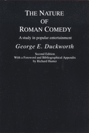 The Nature of Roman Comedy: A Study in Popular Entertainment