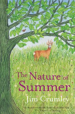 The Nature of Summer - Crumley, Jim