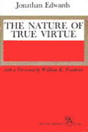 The Nature of True Virtue