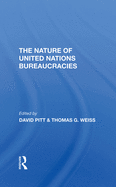 The Nature of United Nations Bureaucracies