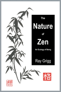 The Nature of Zen: An Ecology of Being