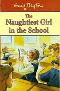 The Naughtiest Girl in the School