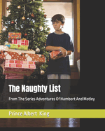 The Naughty List: From The Series Adventures Of Hambert And Motley