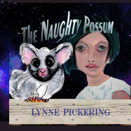 The Naughty Possum