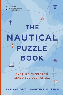 The Nautical Puzzle Book - Museum, The National Maritime, and Moore, Gareth, Dr.